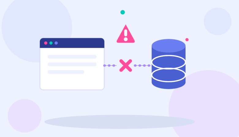 “Error Establishing a Database Connection” in WordPress: 6 Fixes in Order